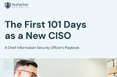 First 101 Days as a New CISO: A Chief Information Security Officer's Playbook